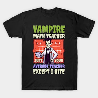 Halloween Math Teacher Shirt | Vampire Average But Bite T-Shirt